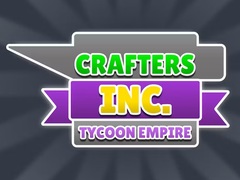 Játék Crafters Inc: Tycoon Empire