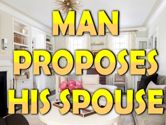 Játék Man Proposes His Spouse