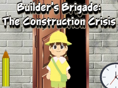 Játék Builder’s Brigade: The Construction Crisis