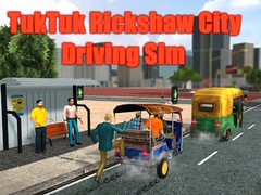 Játék TukTuk Rickshaw City Driving Sim