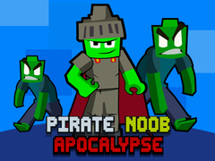 Játék Pirate Noob Apocalypse