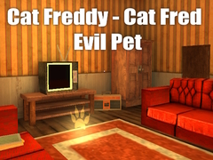 Játék Cat Freddy - Cat Fred Evil Pet