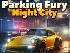 Játék Parking Fury 3D: Night City