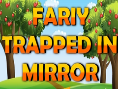 Játék Fairy Trapped in Mirror 