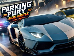 Játék Parking Fury 3D: Side Hustle