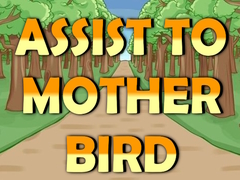 Játék Assist to Mother Bird