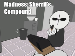 Játék Madness: Sherrif’s Compound