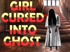 Játék Girl Cursed into Ghost