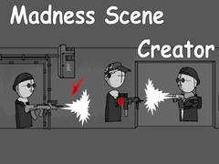 Játék Madness Scene Creator