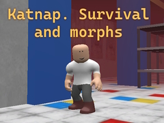 Játék Katnap. Survival and morphs