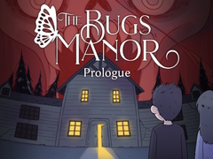 Játék The Bugs Manor Prologue