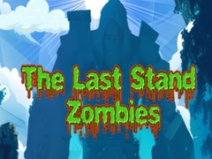 Játék The Last Stand Zombies