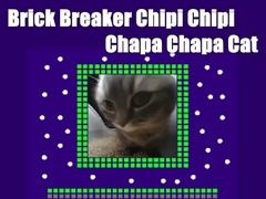 Játék Brick Breaker Chipi Chipi Chapa Chapa Cat