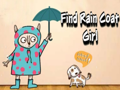 Játék Find Rain Coat Girl