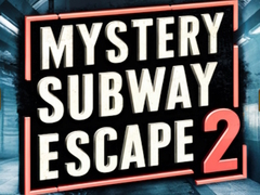 Játék Mystery Subway Escape 2