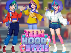 Játék Teen Hood Style