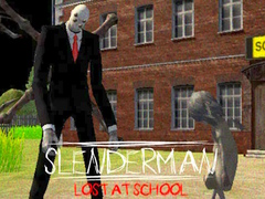 Játék Slenderman Lost at School