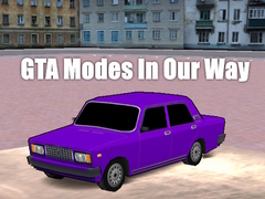 Játék GTA Modes In Our Way