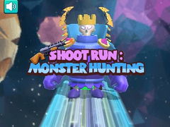 Játék Shoot Run Monster Hunting