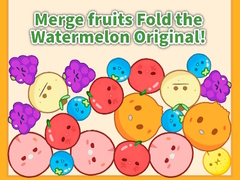 Játék Merge fruits Fold the Watermelon Original!