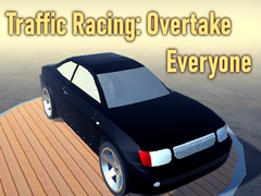 Játék Traffic Racing: Overtake Everyone