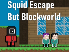 Játék Squid Escape But Blockworld