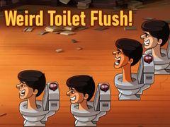 Játék Weird Toilet Flush!
