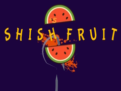 Játék Shish Fruit
