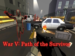 Játék War V: Path of the Survivor