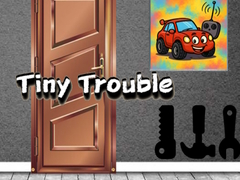 Játék Tiny Trouble