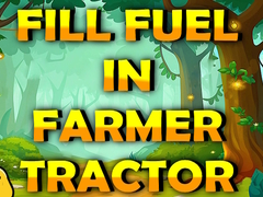 Játék Fill Fuel In Farmer Tractor