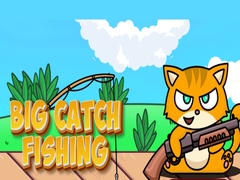 Játék Big Catch Fishing