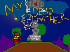 Játék My Dead Father