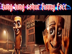 Játék Tung Tung Sahur Funny Face