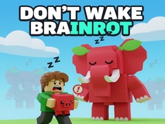 Játék Don't Wake Brainrot
