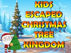 Játék Kids Escaped Christmas Tree Kingdom