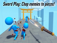 Játék Sword Play: Chop enemies to pieces!