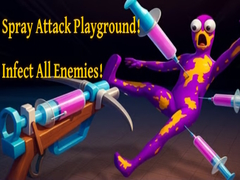Játék Spray Attack Playground! Infect All Enemies!