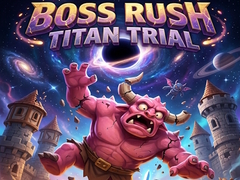 Játék Boss Rush Titan Trial