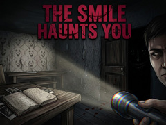 Játék The Smile Haunts You