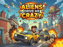 Játék Aliens Drive Me Crazy
