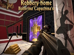 Játék Robbery home Ballerina Capuchina's