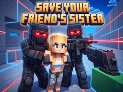Játék Save Your Friend's Sister