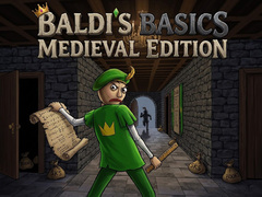Játék Baldi's Basics: Medieval Edition