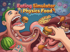 Játék Eating Simulator: Physics Food 