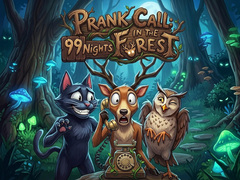 Játék Prank Call - 99 Nights In The Forest