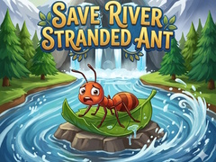 Játék Save River Stranded Ant