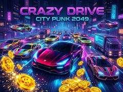 Játék Crazy Drive City Punk 2049