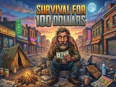 Játék Survival for 100 dollars
