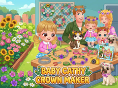 Játék Baby Cathy Ep52: Crown Maker